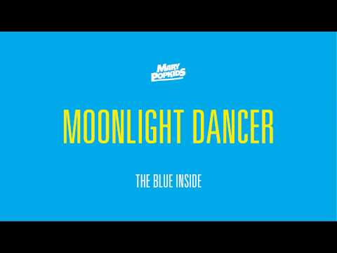 Mary PopKids - Moonlight Dancer