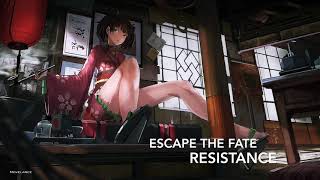 NIGHTCORE - Resistance (Escape The Fate)