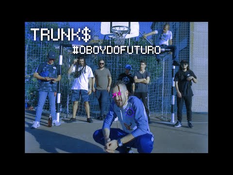 TRUNKS173- #OBOYDOFUTURO 🗡 (prod. k.O.T.B.)