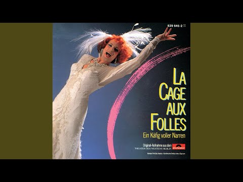 La Cage Aux Folles: Ich bin was ich bin