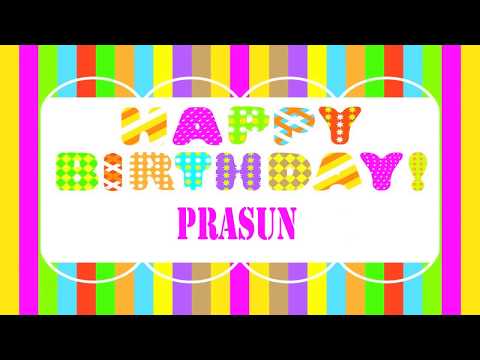 Prasun   Wishes & Mensajes - Happy Birthday