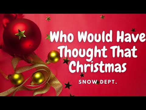 Who Would Have Thought That Christmas - Snow Dept. | 🎵 Smooth Jazz | 💓 68 BPM