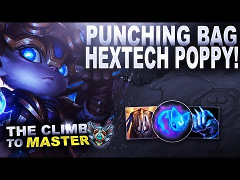 I AM A PUNCHING BAG ON HEXTECH POPPY! Climb to Master | League of Legends