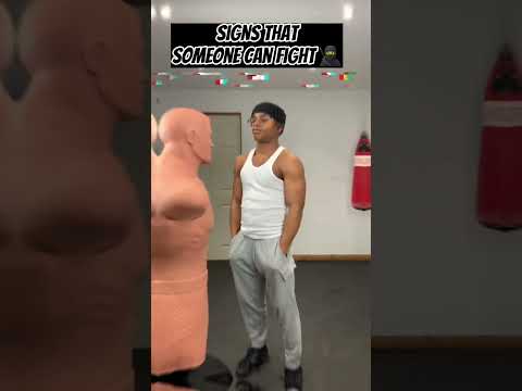 SIGNS THAT SOMEONE CAN FIGHT🥷