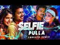 Selfie Pulla 6 8 Party Vibes CMBeats Remix