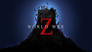 [WORLD WAR Z ]　新マップやる