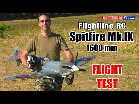 FlightLine RC Spitfire Mk.IX 1600mm (63") Wingspan: ESSENTIAL RC FLIGHT TEST