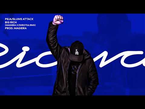 Peja/Slums Attack - Big Rich (Magiera 3 zwrotka remix)