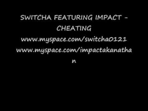 Switcha Ft Impact Cheating, Video