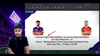 KOL vs SRH Dream11 | KKR vs SRH Pitch Report & Playing XI | Kolkata vs Hyderabad Dream11 - IPL 2022