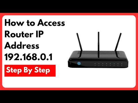 How to Access Router IP Address 192.168.0.1