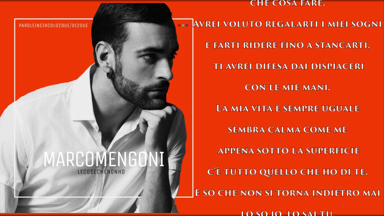 Watch Now Marco Mengoni - Le Cose Che Non Ho - Album Le cose che non ho - Testo Marco Mengoni - Le Cose Che Non Ho - Album Le cose che non ho - Testo