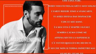 Marco Mengoni - Le Cose Che Non Ho - Album Le cose che non ho - Testo