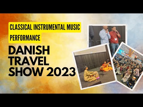 Classical Instrumental Music Performance I DANISH TRAVEL SHOW 2023