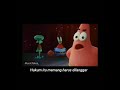 Story wa goodbye to a world kata-kata spongebob (Patrick star)