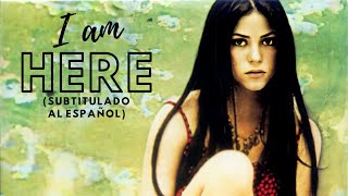 Shakira- I Am Here (Subtitulada Al Español)