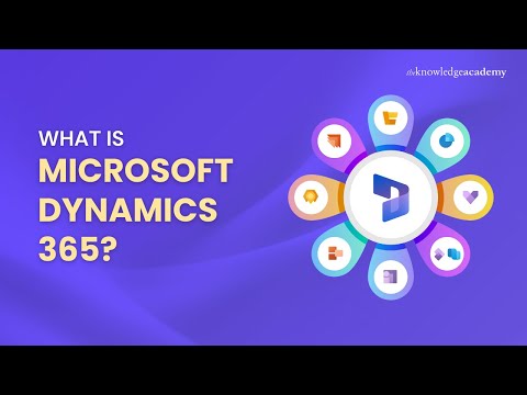 What is Microsoft Dynamics 365 Introduction to Microsoft Dynamics 365 The Knowledge Academy