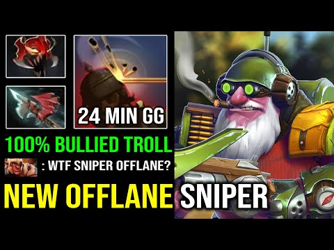 NEW Offlane Sniper Guide | 100% Bullying Carry Troll Warlord From the Lane EZ 24Min GG Dota 2
