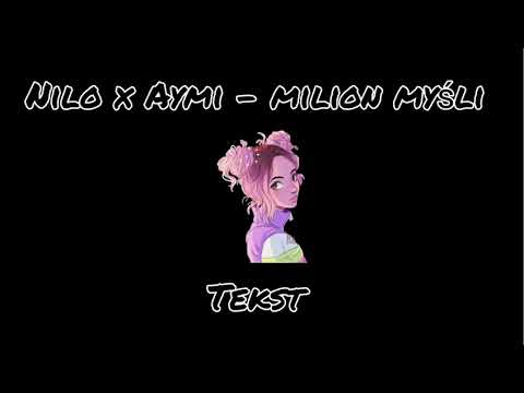 nilo x aymi - milion myśli (tekst)