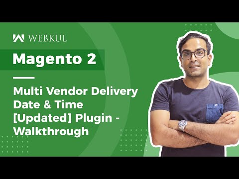 Magento 2 Multi Vendor Delivery Time Slot Plugin - Overview