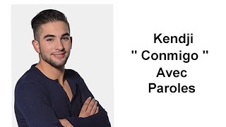 Kendji Girac - Conmigo ( Paroles )