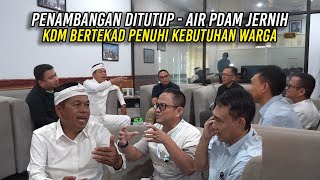 Download lagu PENAMBANGAN DITUTUP - AIR PDAM JERNIH | KDM BERTEKAD PENUHI KEBUTUHAN WARGA mp3
