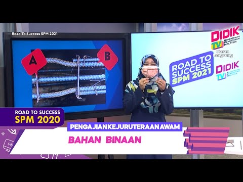 , title : 'DidikTV Road To Success SPM 2021 | Pengajian Kejuruteraan Awam - Bahan Binaan'