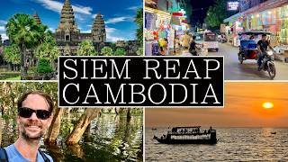 NEW! 6 Unforgettable Days in SIEM REAP, CAMBODIA: Angkor Wat, Floating Village, Markets, Travel Vlog