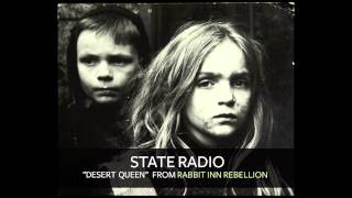 State Radio - Desert Queen [Audio]