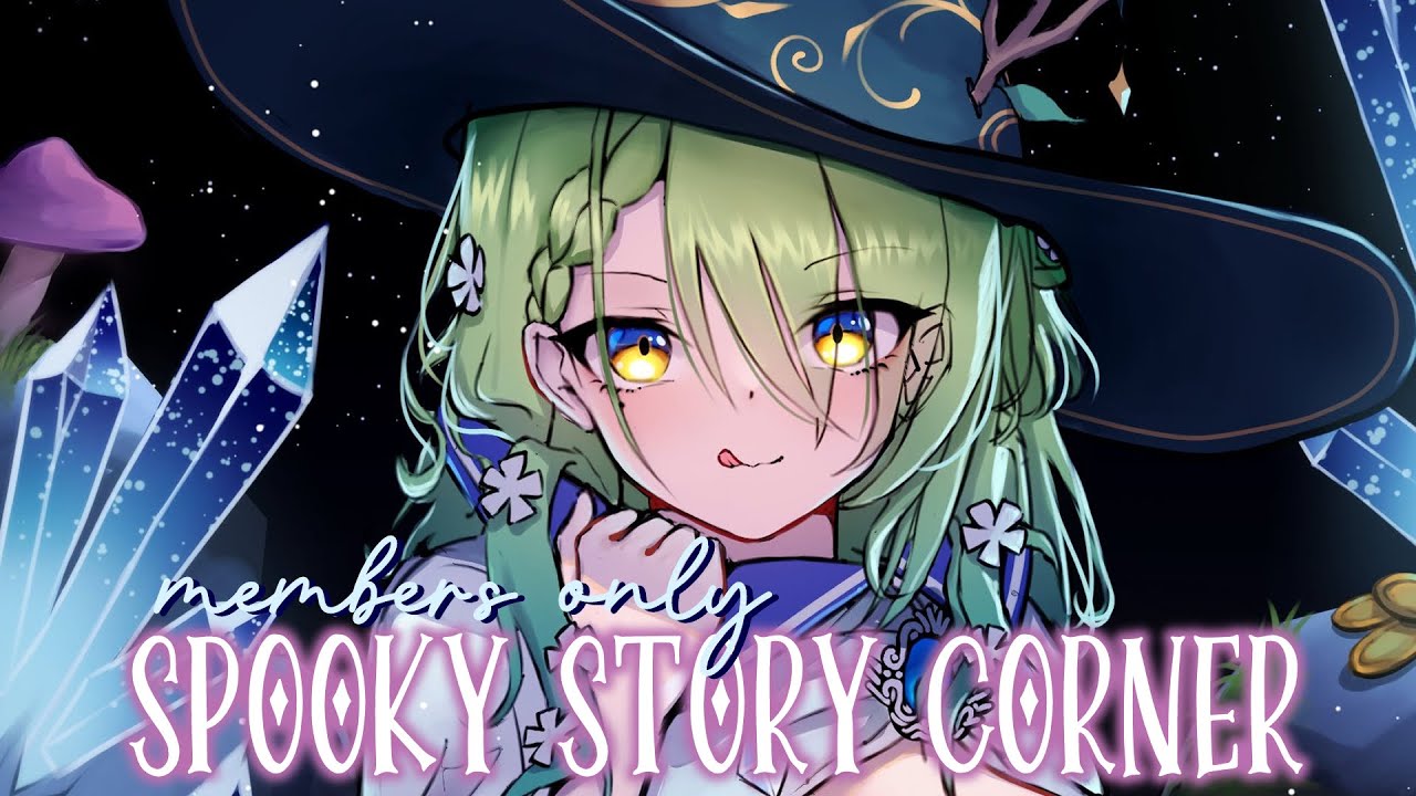 【Members Only】 Spooky Story Reading~