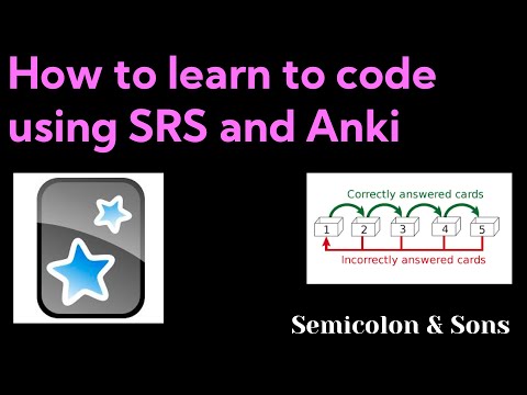How to Learn to Code I: Use SRS and Anki