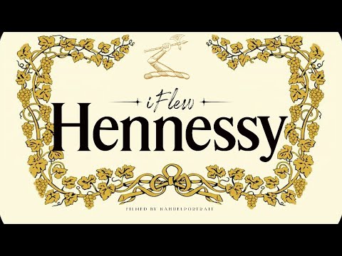 iFlew - Hennessy (Video Oficial)