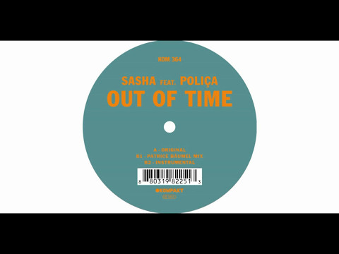Sasha feat. Poliça - Out Of Time (Original Mix)