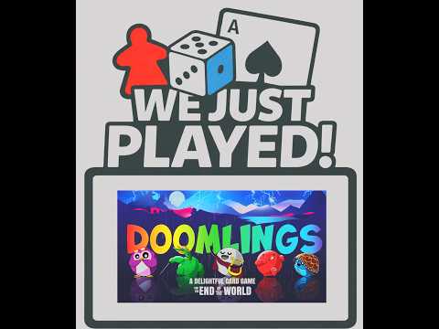 We Just Played! - Doomling (Quick After-Game Review)