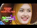 Remix Nostalgia Versi Mandarin