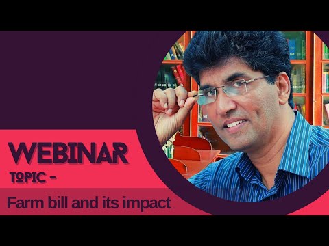 Farm Bill and its impacts | Dr. Mohan Varghese