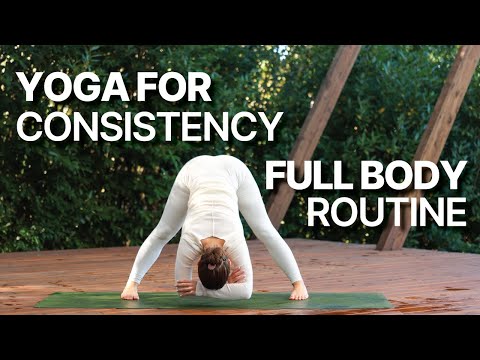 Yoga For Consistency | 40 Min Full Body Routine | Mixed Levels