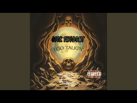 Ego Talkin'