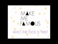 Make Me Famous - YGML 