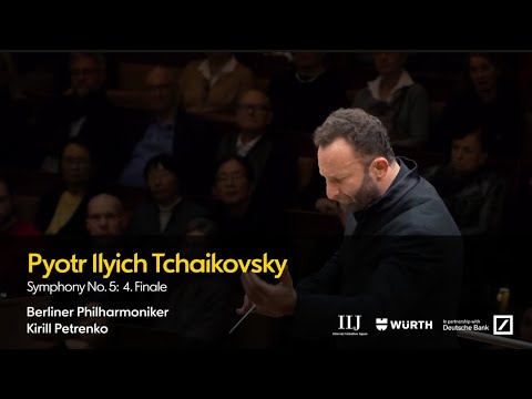 Tchaikovsky: Symphony No. 5 - 4. Finale | Petrenko · Berliner Philharmoniker