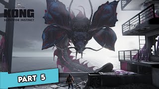 KONG SURVIVAL INSTINCT GAMEPLAY PART 5