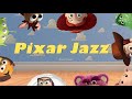 A Collection Of Pixar OST Jazz That Makes You Feel Good Whenever You Listen To It 𝙋𝙞𝙭𝙖�