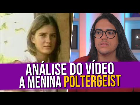 Análise do Vídeo: A Menina Poltergeist