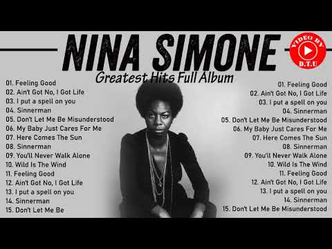 Nina Simone Greatest Hits Full Album - Best Of Nina Simone 2021 - Nina Simone Jazz Songs