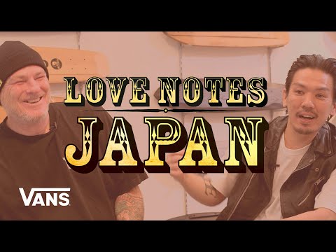 Grosso Forever: Japan Love Note: FESN | Skate | VANS