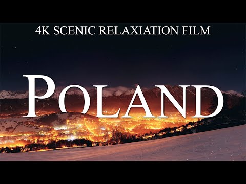 POLAND 4K - SCENIC RELAXATION FILM WITH CALMING MUSIC