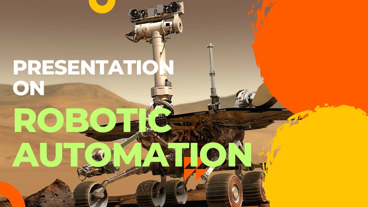 Robotic Automation Unleashed:Transforming Industries with Smart Machines | PPT on Robotic Automation