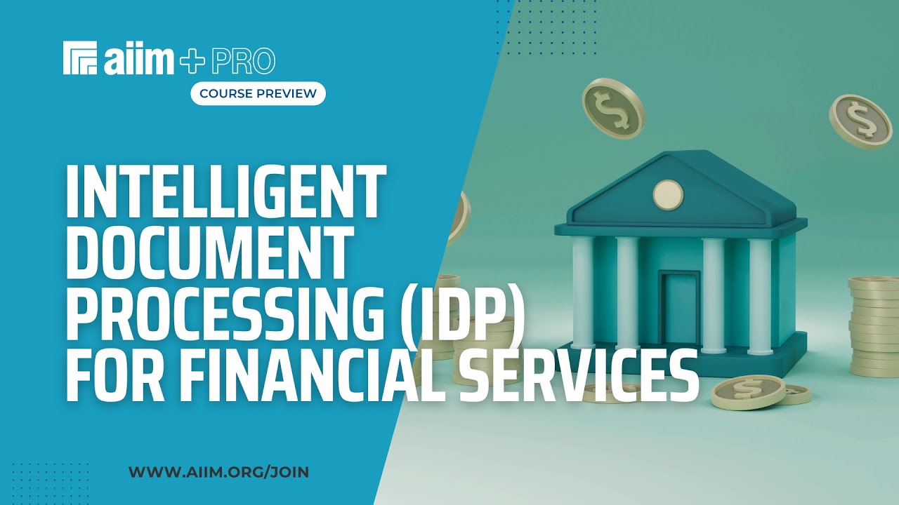 IDP for Finance Services - a Video Preview of a training Course at aiim.org