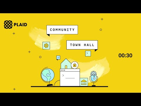 Plaid Community Town Hall: The next decade of fintech