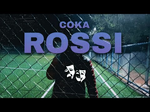 Coka - Rossi (Official Video) | LYLT